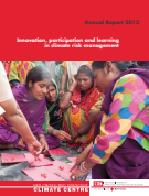 Annual Report 2013, Innovation, participation and learning in climate risk   management