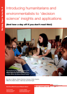 Introducing humanitarians and environmentalists to decision-science insights and applications