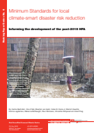 Minimum standards for local climate-smart disaster risk reduction: Informing the development of the post-2015 HFA