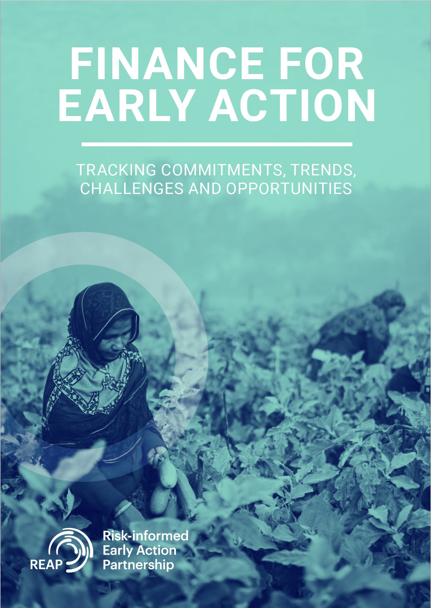 Finance for Early Action: Tracking Commitments, Trends, Challenges and Opportunities