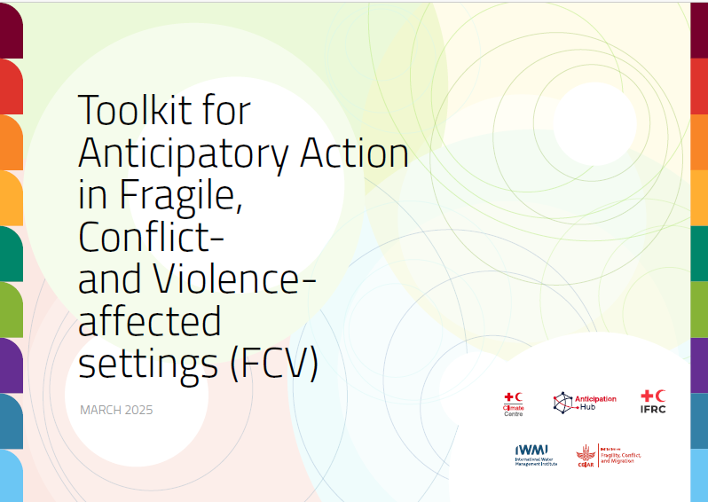 Toolkit for anticipatory action in fragile, conflict- and violence-affected settings (FCV)